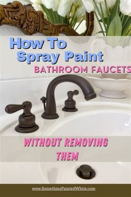 Does Spray Painting Bathroom Fixtures Last? A Dive Into Durability, Aesthetics, and Practicality